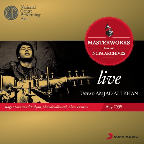 Ustad Amjad Ali Khan - Live Masterworks From The NCPA Archives (2013)