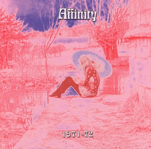 Affinity - 1971-72 (Remastered) (2003)