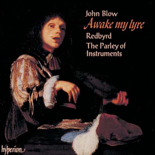 Red Byrd, The Parley Of Instruments - Awake, My Lyre: Domestic Music by John Blow (English Orpheus 20) (1993)