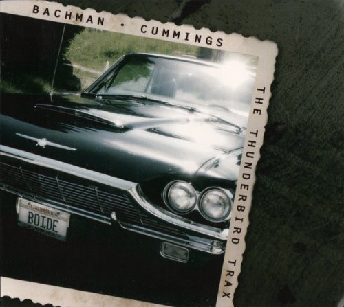 Bachman • Cummings - The Thunderbird Trax (2006)