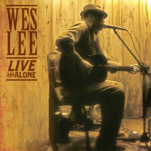 Wes Lee - Live And Alone (2010)
