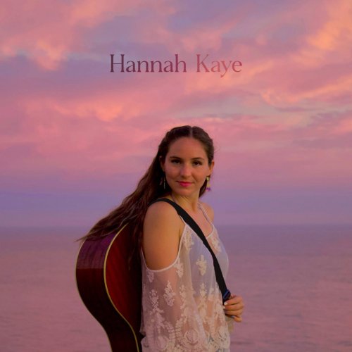 Hannah Kaye - Hannah Kaye (2024) Hi Res