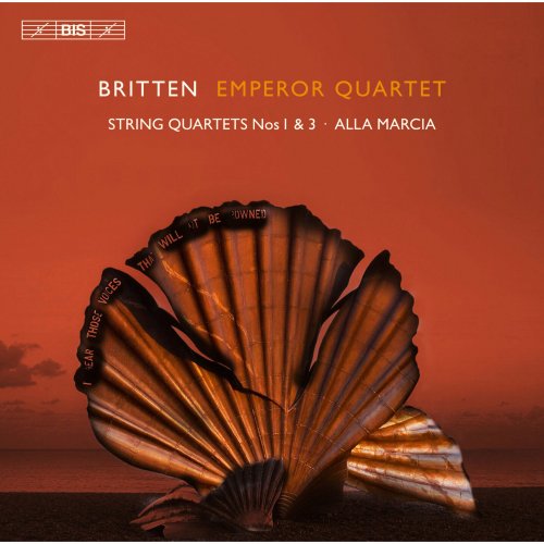 Emperor Quartet - Britten: String Quartets Nos. 1, 3 & Alla marcia (2013) [Hi-Res]