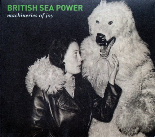British Sea Power - Machineries Of Joy (Limited Edition) (2013)