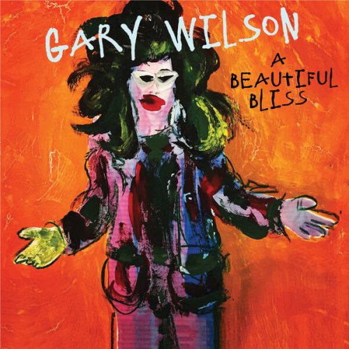 Gary Wilson - A Beautiful Bliss (2024)