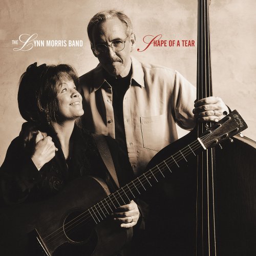 The Lynn Morris Band - Shape Of A Tear (2003)