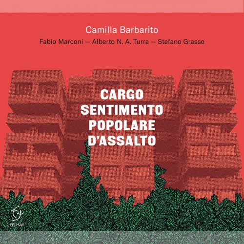 Camilla Barbarito - Cargo Sentimento Popolare d'Assalto (2024)
