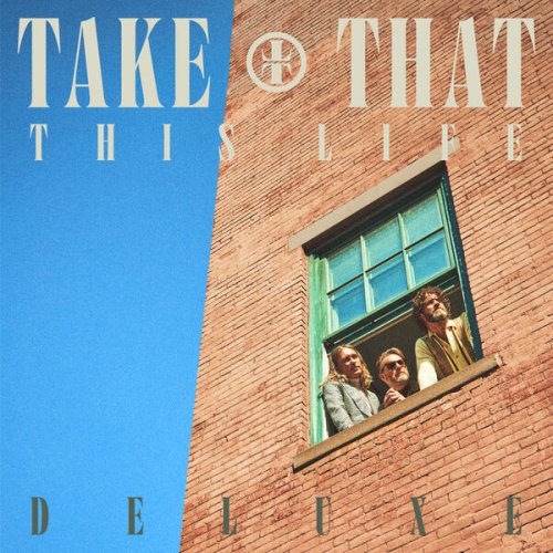 Take That - This Life (Deluxe) (2024) Hi-Res