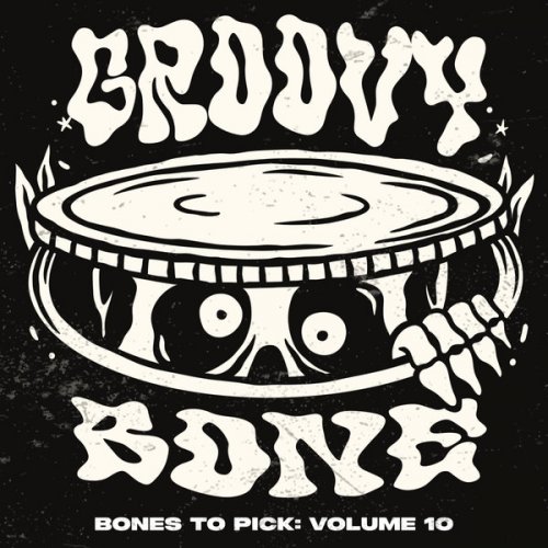 VA - Bones To Pick: Vol. 10 (2024)