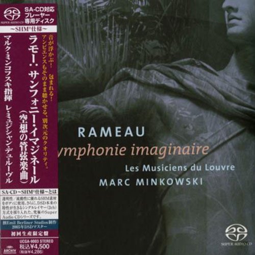 Marc Minkowski - Rameau: Une Symphonie Imaginaire (2003) [2011 SACD]