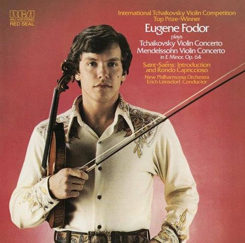 Eugene Fodor - Tchaikovsky & Mendelssohn: Violin Concertos (2013)