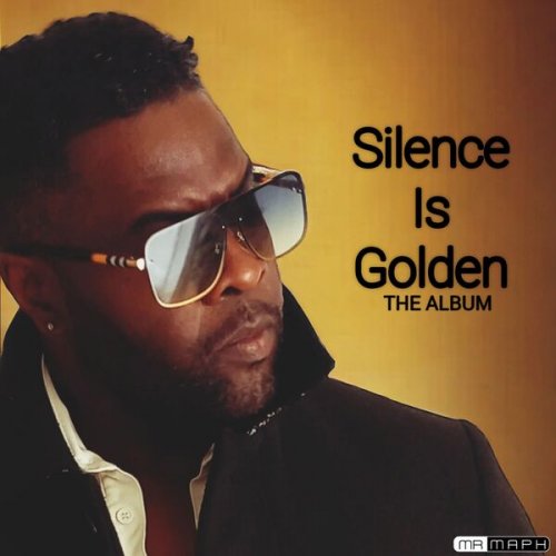 Mr Maph - Silence Is Golden The Album (2024)