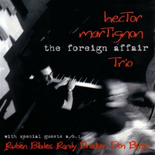 Hector Martignon - The Foreign Affair (1998)