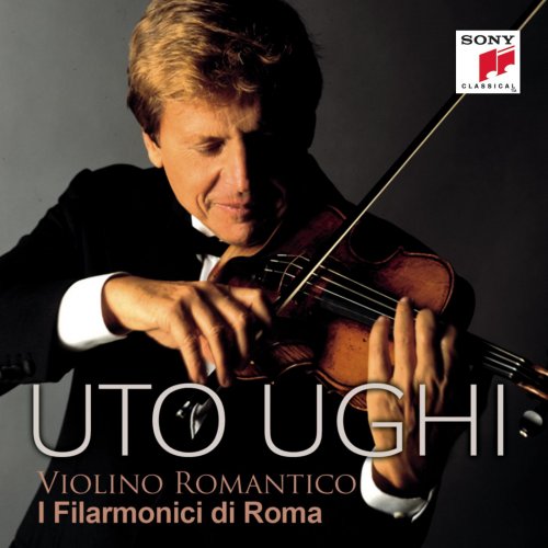 Uto Ughi, I Filarmonici di Roma - Violino Romantico (2013)