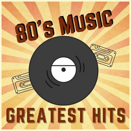 VA - 80s Music - Greatest Hits (2024)
