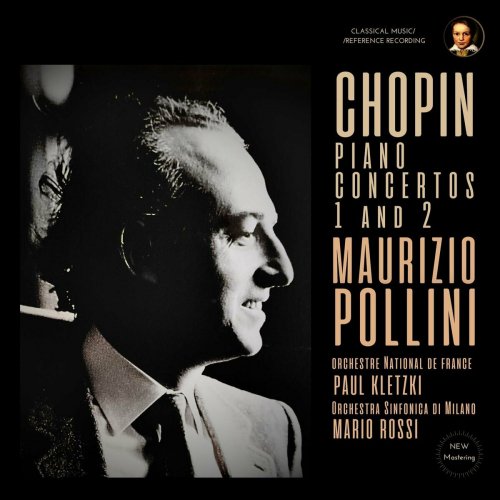 Maurizio Pollini - Chopin: Piano Concertos Nos. 1 & 2 by Maurizio Pollini (2024 Remastered, Live Performances 1960 & 1968) (2024) Hi-Res