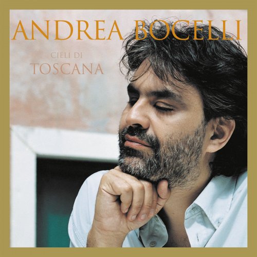 Andrea Bocelli - Cieli Di Toscana (Super Deluxe) (2024) [Hi-Res]