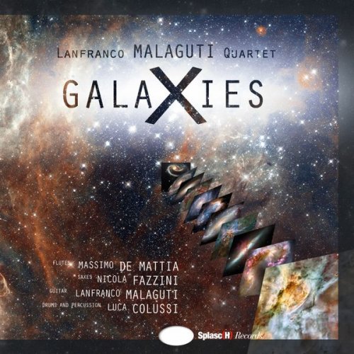 Lanfranco Malaguti Quartet - Galaxies (2012)