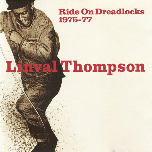 Linval Thompson - Ride On Dreadlocks 1975 - 1977 (1995)