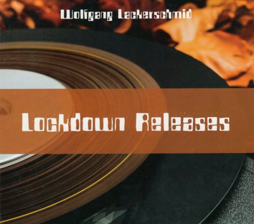 Wolfgang Lackerschmid - Lockdown Releases (2020)
