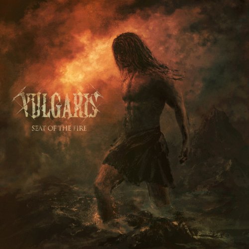 Vulgaris - Seat Of The Fire (2024) Hi-Res
