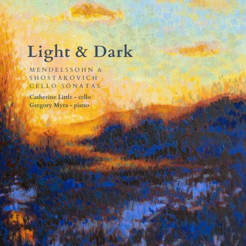 Catherine Little, Gregory Myra - Light & Dark (2024) [Hi-Res]