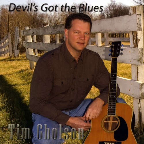 Tim Gholson - Devil's Got the Blues (2009)