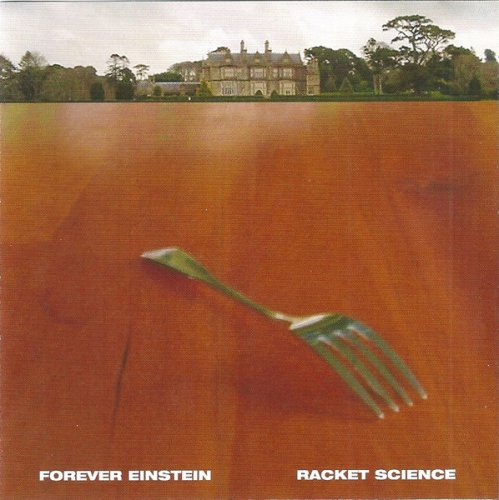 Forever Einstein - Racket Science (2005)