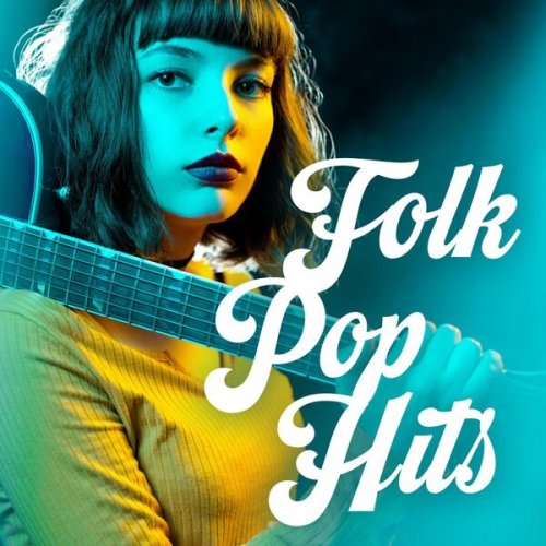 VA - Folk Pop Hits (2024)