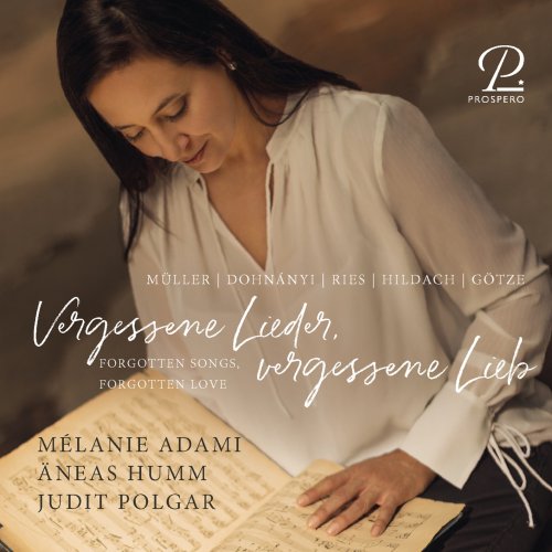 Mélanie Adami, Äneas Humm, Judit Polgar - Forgotten Songs, Forgotten Love. Vocal works by Willy Heinz Müller, etc. (2024) [Hi-Res]