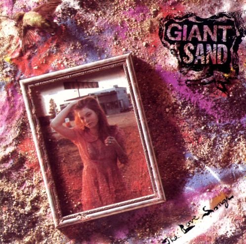 Giant Sand - The Love Songs (1988)