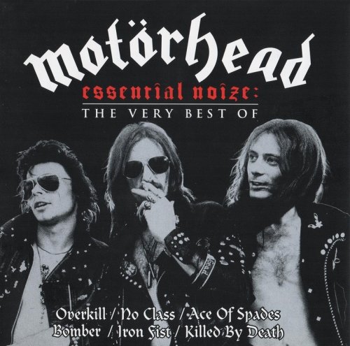 Motörhead - Essential Noize: The Very Best Of (2005)
