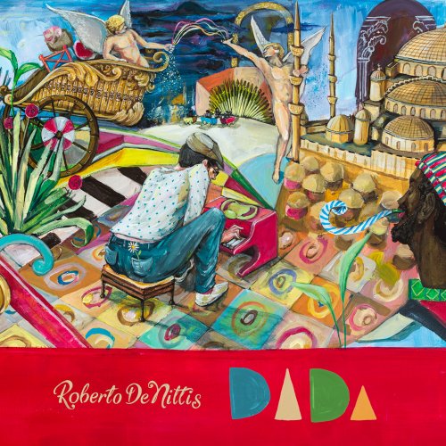 Roberto De Nittis - Dada (2019)