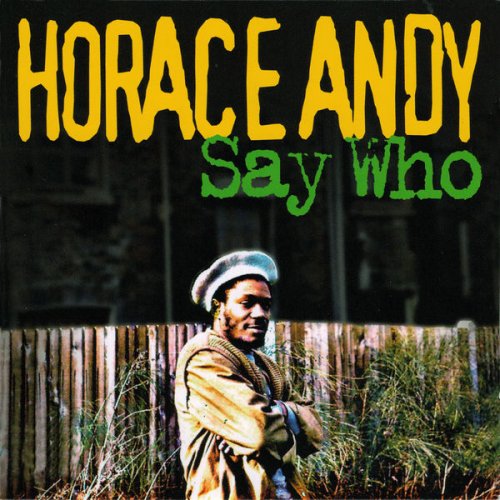 Harace Andy - Say Who (2013)
