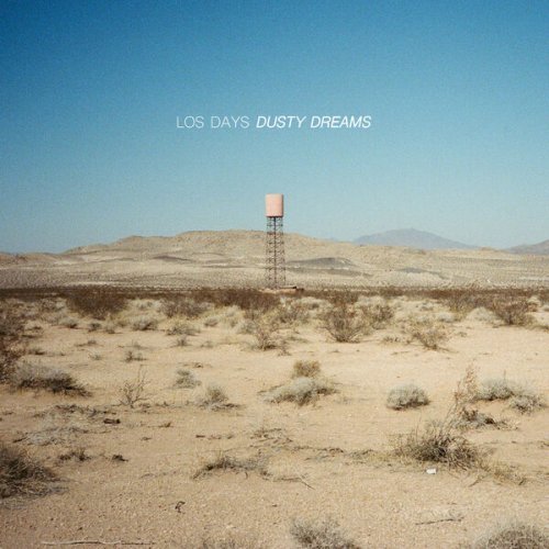 Los Days featuring Tommy Guerrero and Josh Lippi - Dusty Dreams (2024) [Hi-Res]
