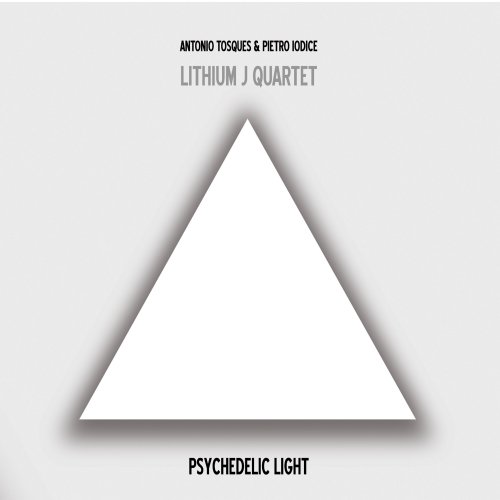 Lithium J Quartet - Psychedelic Light (2013)