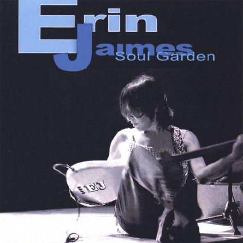 Erin Jaimes - Soul Garden (2007)