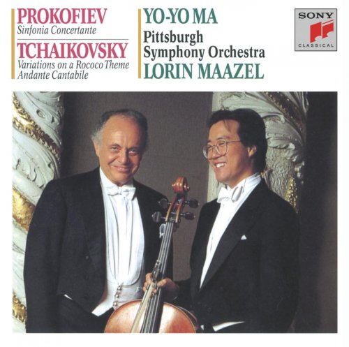 Yo-Yo Ma, Pittsburgh Symphony Orchestra, Lorin Maazel - Prokofiev: Sinfonia Concertante / Tchaikovsky: Rococco Variations & Andante Cantabile (2013)