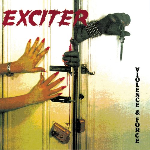 Exciter - Violence & Force (2009)