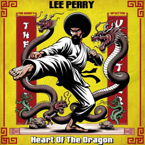 Lee Perry - Heart Of The Dragon (Lee Perry Presents The Mighty Upsetters) (2024) [Hi-Res]