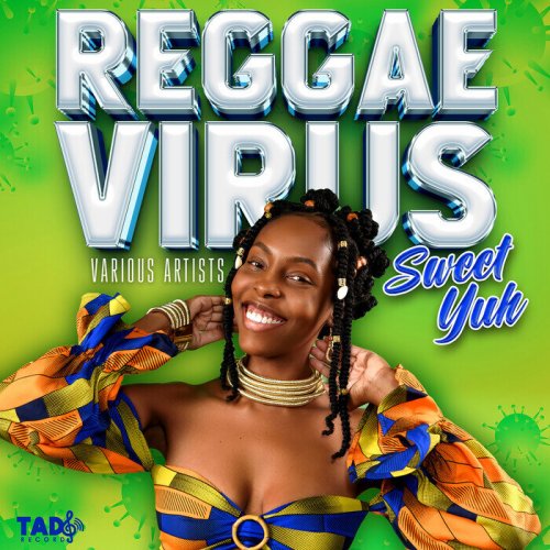 Various Artists - Reggae Virus: Sweet Yuh (2024) [Hi-Res]