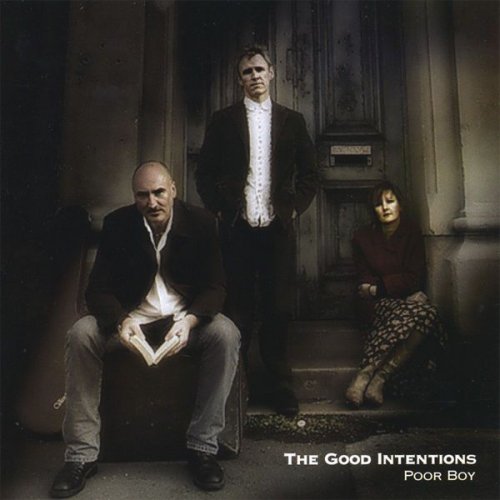 The Good Intentions - Poor Boy (2008)