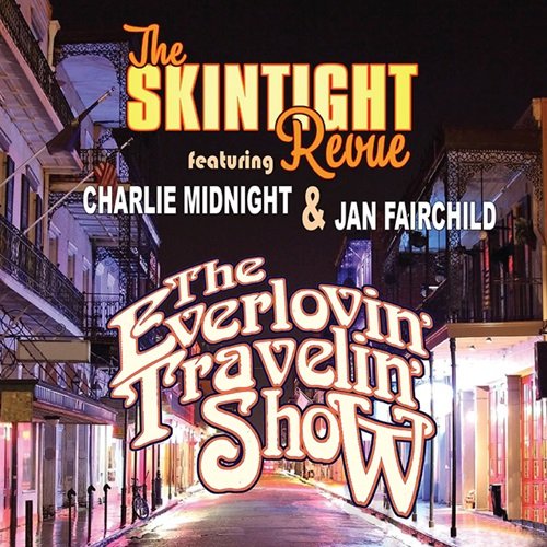The Skintight Revue, Charlie Midnight, Jan Fairchild - The Ever Lovin' Travelin' Show (2024) Hi-Res