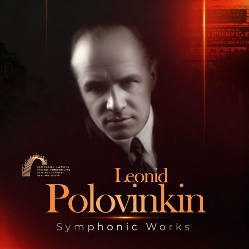 Sergey Kondrashev - Leonid Polovinkin. Symphonic Works (Tv&radio Music Centre Orpheus) (2024)