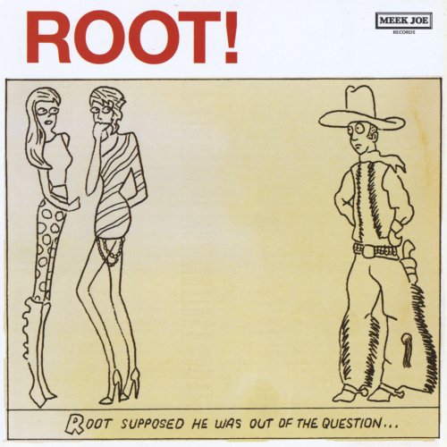 ROOT! - Root Supposed He Was Out Of The Question (2008)