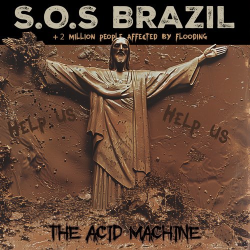 The Acid Machine - S.O.S Brazil (2024) Hi-Res