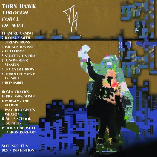 Torn Hawk - Through Force of Will (2024 Edition) (2024)