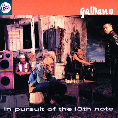 Galliano - In Pursuit Of The 13th Note (1991)