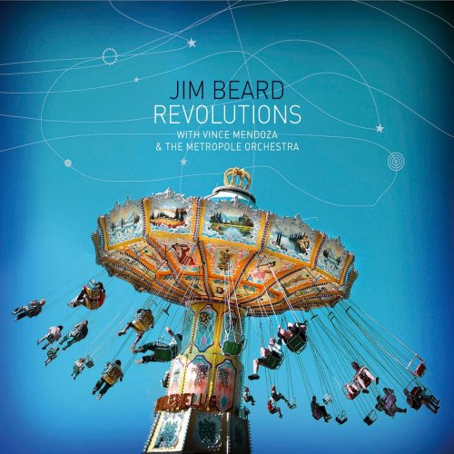 Jim Beard With Vince Mendoza & The Metropole Orchestra - Revolutions (2008)
