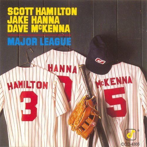 Scott Hamilton, Jake Hanna, Dave McKenna - Major League (1986)